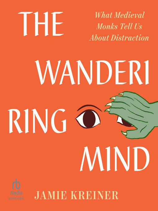 Title details for The Wandering Mind by Jamie Kreiner - Wait list